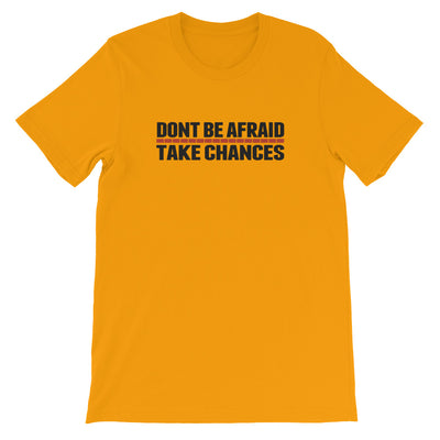 TAKE CHANCES T-SHIRT