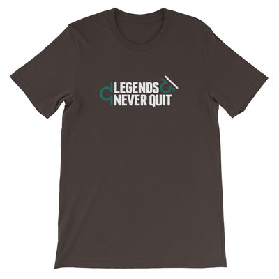 LEGENDS NEVER QUIT T-SHIRT